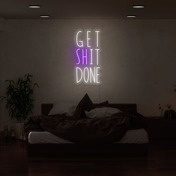 Get Sh*t Done Neon Sign