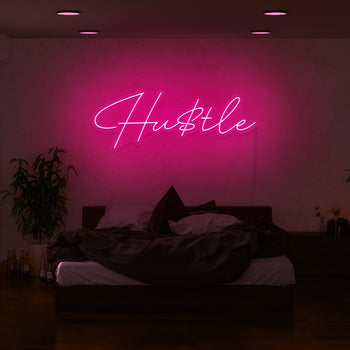 Hu$tle Neon Sign