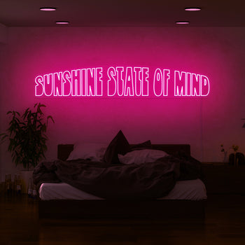 Sunshine State Of Mind Neon Sign