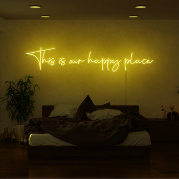This Is Our Happy Place Neon Sign