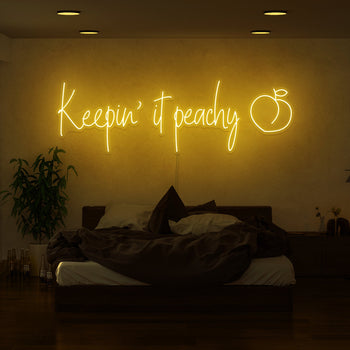 Keepin It Peachy Neon Sign