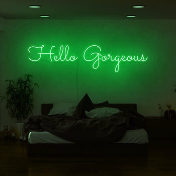 Hello Gorgeous Neon Sign