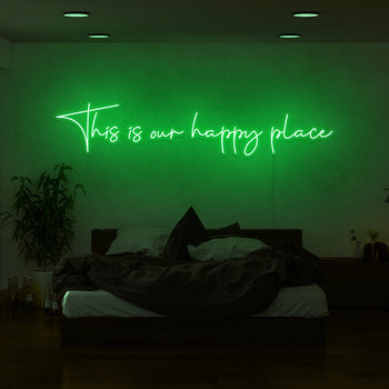 This Is Our Happy Place Neon Sign