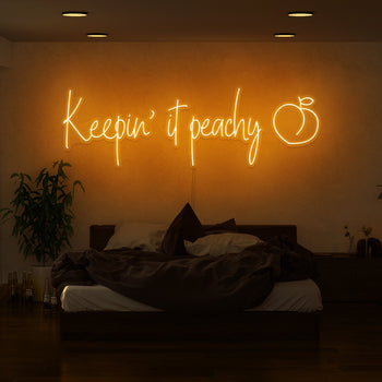 Keepin It Peachy Neon Sign
