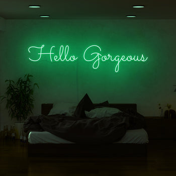 Hello Gorgeous Neon Sign