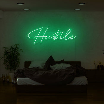 Hu$tle Neon Sign