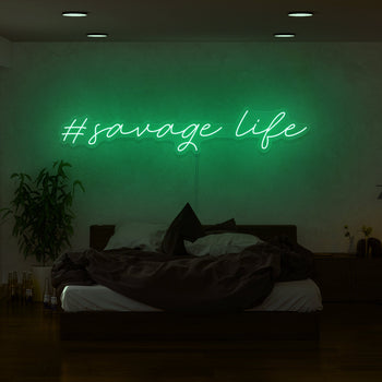 Savage Life Neon Sign