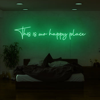 This Is Our Happy Place Neon Sign