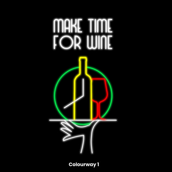 Make Time For Wine Neon Sign, Neon Sign - myNeon 
