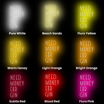 Need Money For Gin Neon Sign, Neon Sign - myNeon 