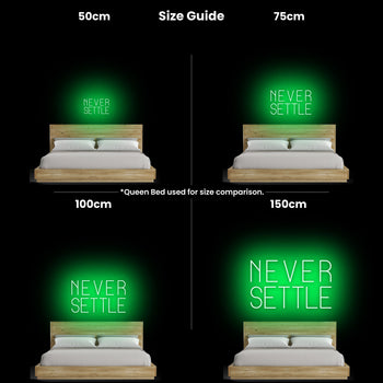 Never Settle Neon Sign, Neon Sign - myNeon 