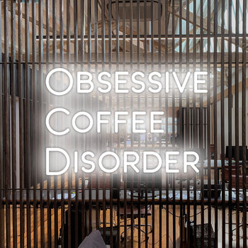 Obsessive Coffee Disorder Neon Sign, Neon Sign - myNeon 