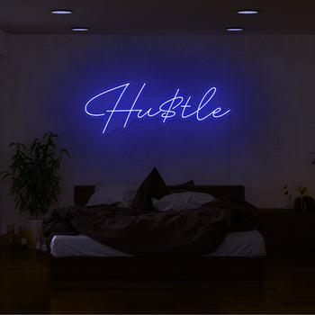 Hu$tle Neon Sign