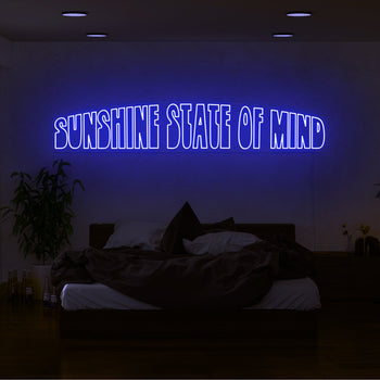 Sunshine State Of Mind Neon Sign