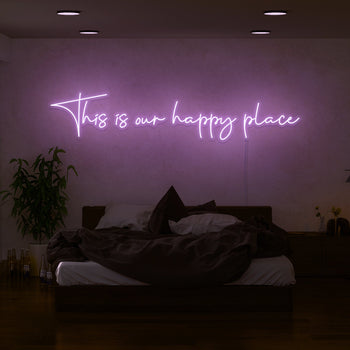 This Is Our Happy Place Neon Sign