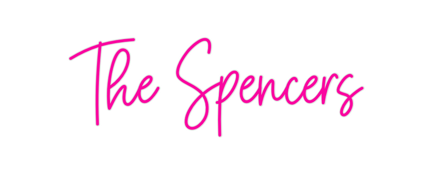 Custom Neon: The Spencers