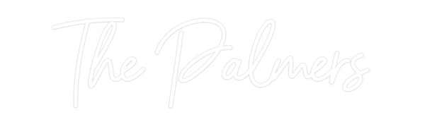 Custom Neon: The Palmers