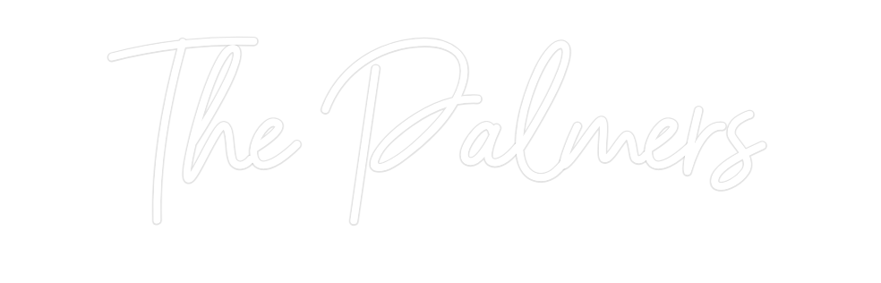 Custom Neon: The Palmers