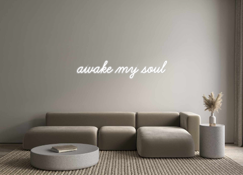 Custom Neon: awake my soul