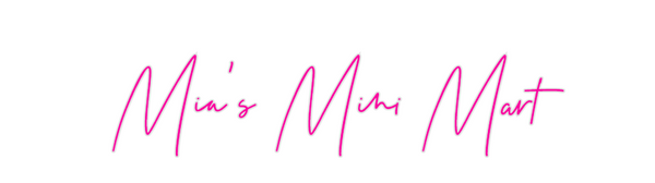 Custom Neon: Mia's Mini Mart