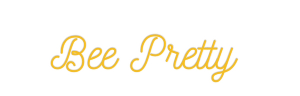 Custom Neon: Bee Pretty