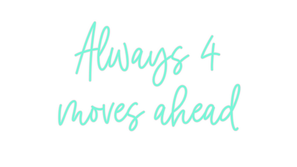 Custom Neon: Always 4
move...