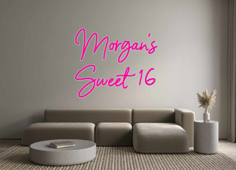 Custom Neon: Morgan's 
Swe...