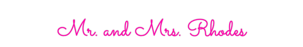 Custom Neon: Mr. and Mrs. ...