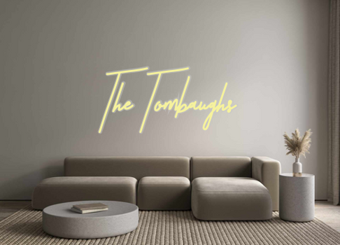 Custom Neon: The Tombaughs