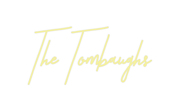Custom Neon: The Tombaughs