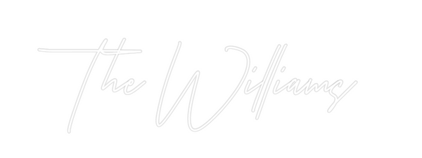 Custom Neon: The Williams