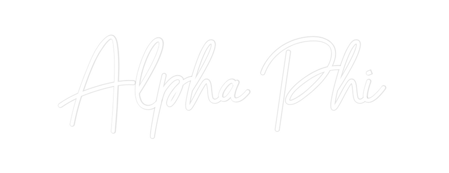 Custom Neon: Alpha Phi