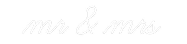 Custom Neon: mr & mrs
