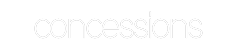 Custom Neon: concessions