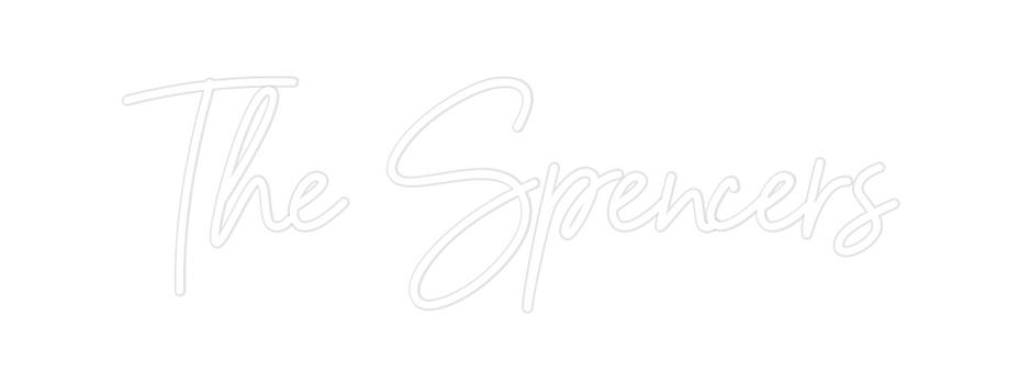 Custom Neon: The Spencers