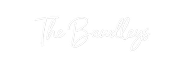 Custom Neon: The Bawdleys