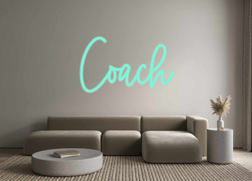 Custom Neon: Coach