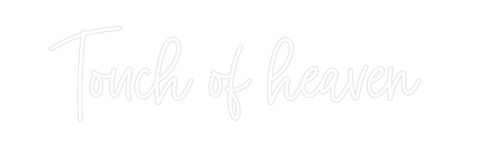 Custom Neon: Touch of heaven