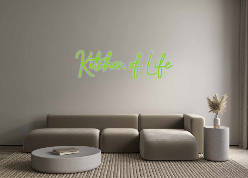 Custom Neon: Kitchen of Life