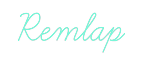 Custom Neon: Remlap