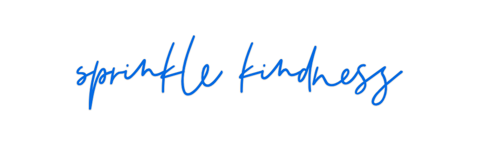Custom Neon: sprinkle kind...
