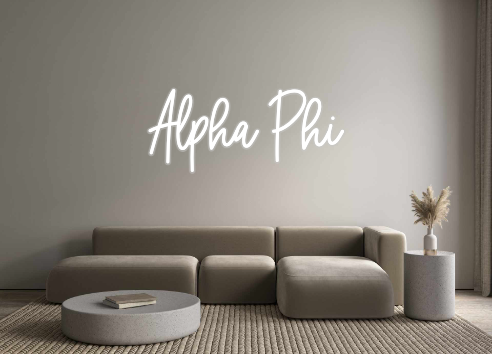 Custom Neon: Alpha Phi