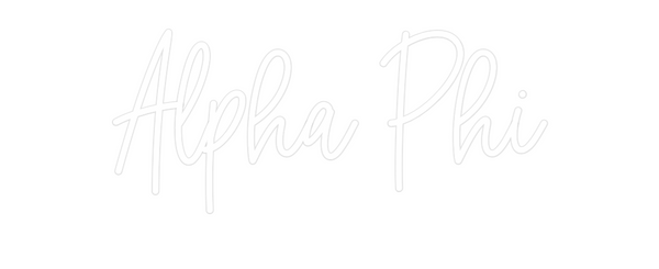 Custom Neon: Alpha Phi