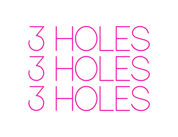 Custom Neon: 3 HOLES
3 HOL...