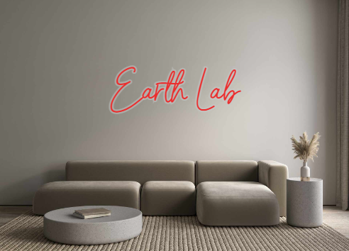 Custom Neon: Earth Lab