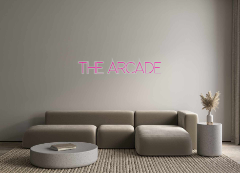 Custom Neon: THE ARCADE