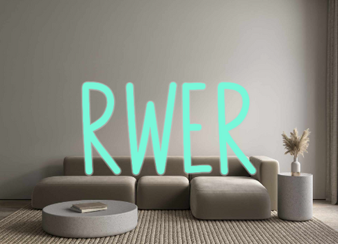 Custom Neon: rwer