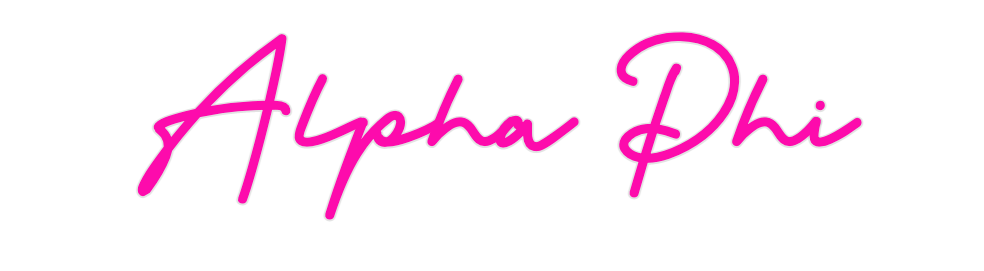Custom Neon: Alpha Phi