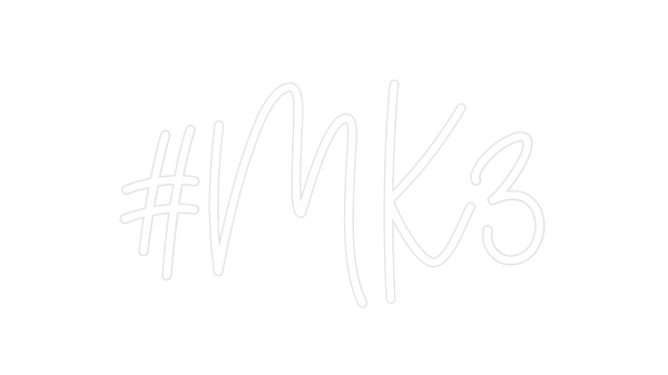 Custom Neon: #MK3