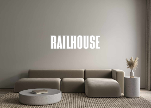 Custom Neon: RailHouse